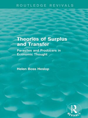 Theories of Surplus and Transfer (Routledge Revivals) by Helen Heslop